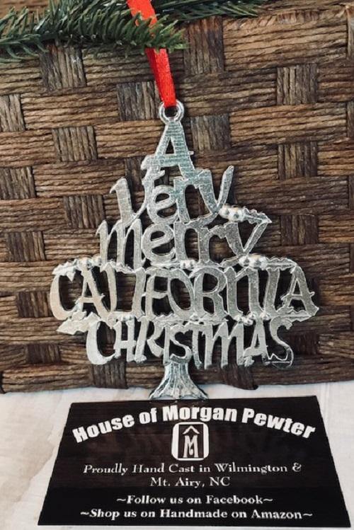 A Very Merry California CA Christmas Ornament Holiday Keepsake Pewter - House of Morgan Pewter